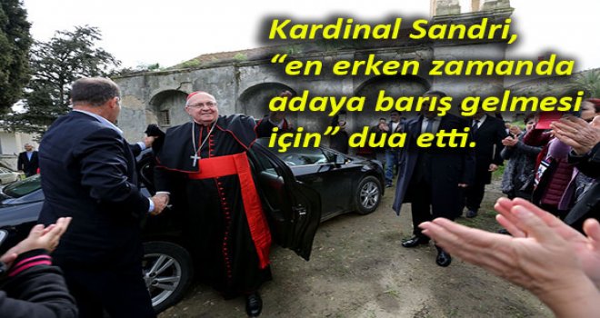 KARDİNAL KUZEY'DE DUA ETTİ