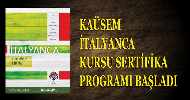KAÜSEM italyanca  kursu sertifika programı başladı.