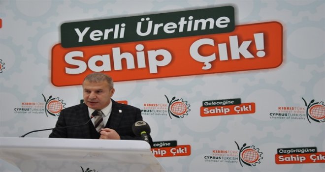 KIBRIS TÜRK SANAYİ ODASI, “YERLİ ÜRETİME SAHİP ÇIK” KAMPANYASI BAŞLATTI