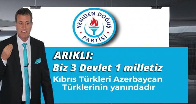 Kıbrıs Türkleri Azerbaycan Türklerinin yanındadır