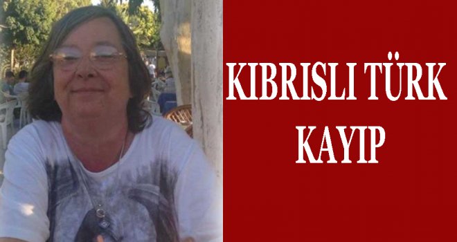 Kıbrıslı Türk kadın kayıp