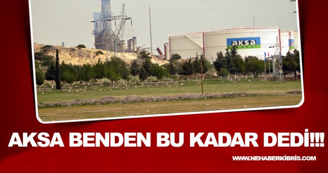 KIBTEK ÖDEMİYOR AKSA ÜRETİMİ DURDURUYOR