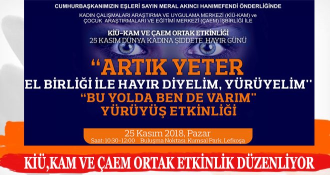 KİU-KAM ve ÇAEM ORTAK ETKİNLİK DÜZENLİYOR