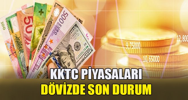 KKTC piyasalarında son durum!