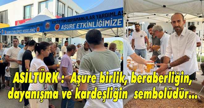 KKTC TÜM ADIYAMANLILAR YARDIMLAŞMA VE DAYANIŞMA DERNEĞİ AŞURE ETKİNLİĞİ GERÇEKLEŞTİRDİ