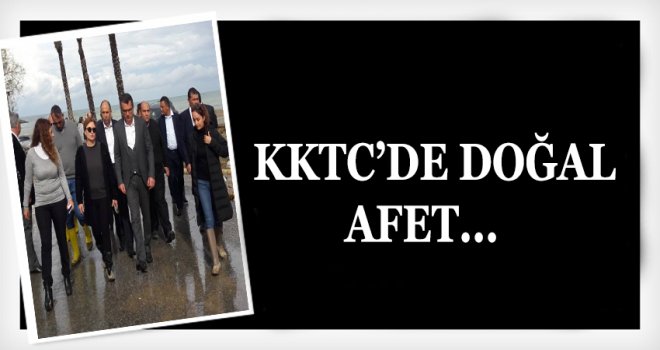 KKTC’DE DOĞAL AFET...
