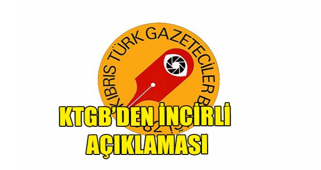 KTGB’den İncirli açıklaması