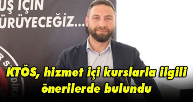 KTÖS, hizmet içi kurslarla ilgili önerilerde bulundu