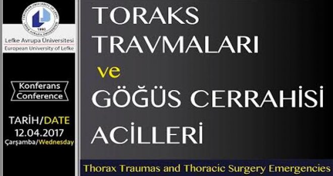 LAÜ'de Toraks Travmaları ve Göğüs Cerrahisi Acilleri konulu konferans gerçekleşecek