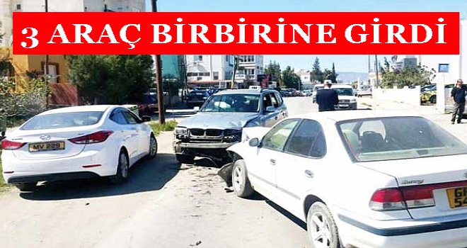 Lefkoşa’da meydana gelen trafik kazasında üç araç birbirine girdi