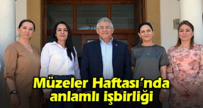 Müzeler Haftası’nda anlamlı işbirliği