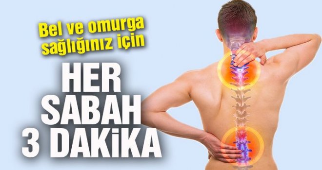 Omurga sağlığınız için her sabah 3 dakika
