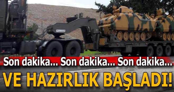Operasyon hazırlığı başladı