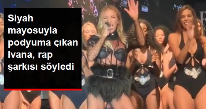 Podyuma çıkan Ivana Sert, Ezhel'in Felaket şarkısını okudu