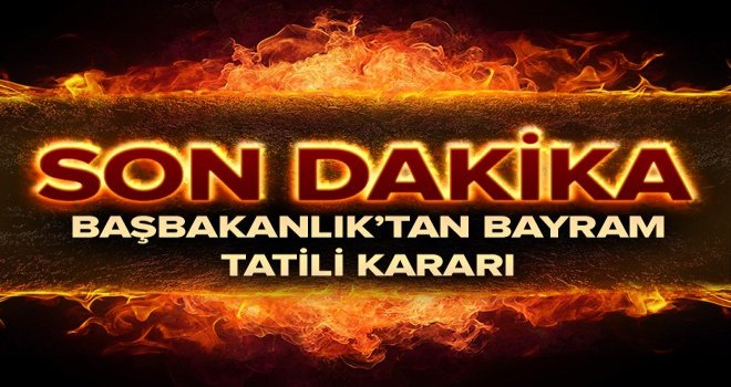 Ramazan Bayramı tatili uzatıldı .
