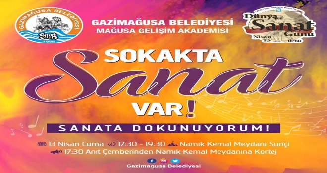 “SOKAKTA SANAT VAR, SANATA DOKUNUYORUM” CUMA NAMIK KEMAL MEYDANI’NDA