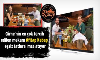 Afitap Kebap,Kebap dünyasının en güzel örneklerini sunuyor