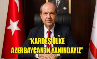 Cumhurbaşkanı Tatar: “Kardeş ülke Azerbaycan’ın yanındayız”