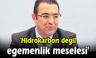 Gökhan Güler: Hidrokarbon değil egemenlik meselesi
