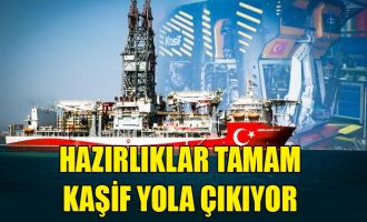 Hazırlıklar tamam: Kaşif yola çıkıyor