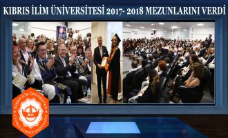 KIBRIS İLİM ÜNİVERSİTESİ 2017- 2018 MEZUNLARINI VERDİ