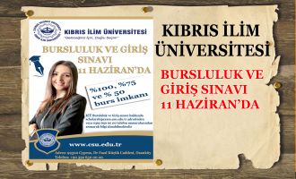 KIBRIS İLİM ÜNİVERSİTESİ BURSLULUK VE GİRİŞ SINAVI 11 HAZİRAN’DA 