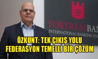 Özkunt: Tek çıkış yolunun federasyon temelli bir çözüm