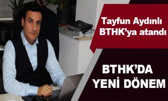 Tayfun Aydınlı BTHK Yönetim Kurulu Başkan Yardımcılığı'na atandı...