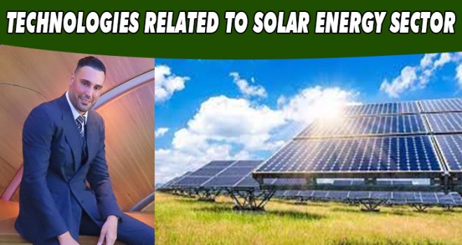 TECHNOLOGIES RELATED TO SOLAR ENERGY SECTOR