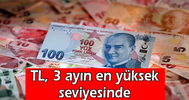 TL, 3 ayın en yüksek seviyesinde