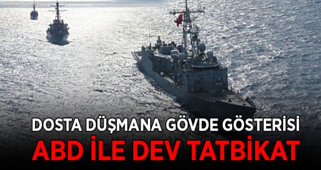 Türkiye ve ABD Akdeniz’de uluslararası sularda ortak eğitim tatbikatı gerçekleştirdi