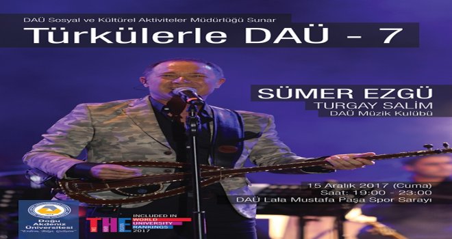 TÜRKÜLERLE DAÜ'  ETKİNLİĞİ 15 ARALIK’TA