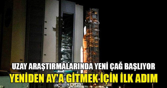 Uzay araştırmalarında yeni çağ başlıyor: Yeniden Ay'a gitmek için ilk adım