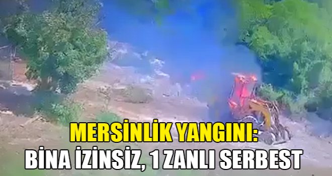 Yangına neden olmakla suçlanan iki zanlı mahkemeye çıkartıldı