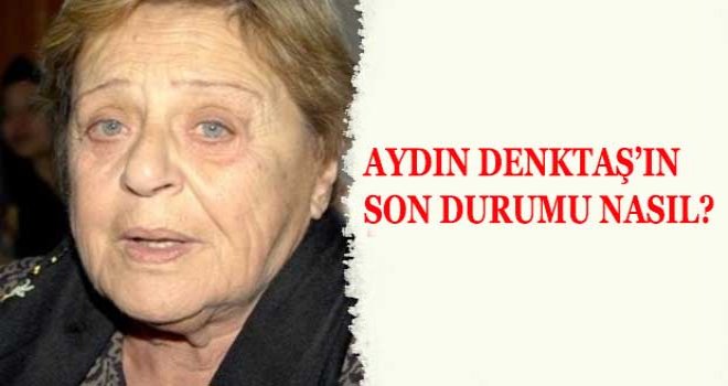 ZATÜRRE TEŞHİSİ KONULAN AYDIN DENKTAŞ’IN HAYATİ TEHLİKESİ BULUNUYOR