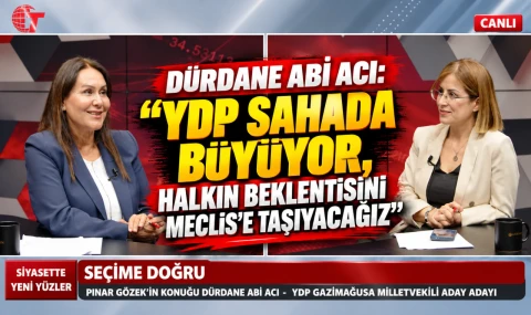 Dürdane Abi Acı: “YDP sahada büyüyor, halkın beklentisini Meclis’e taşıyacağız”